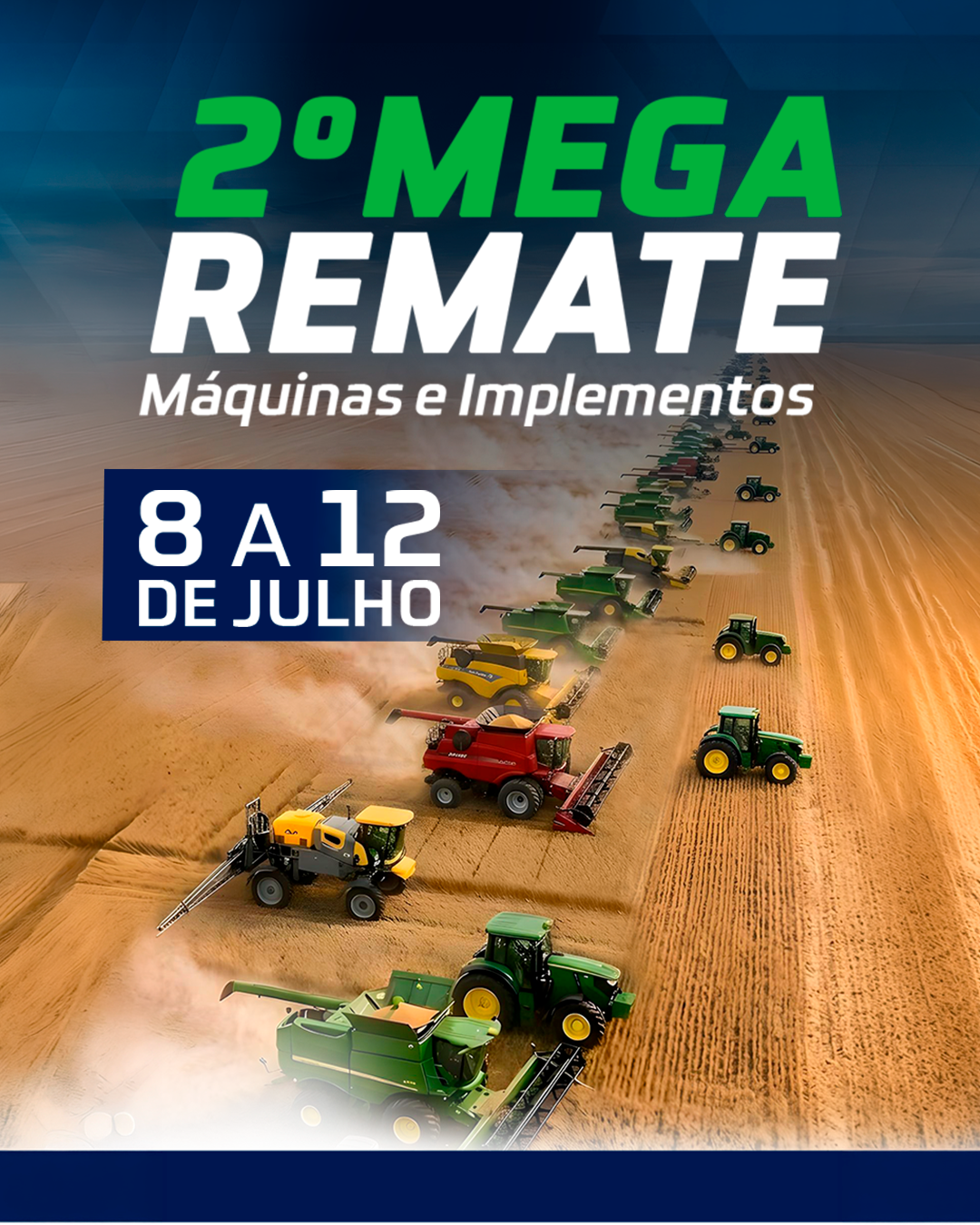 2º Mega Remate  Máquinas e implementos