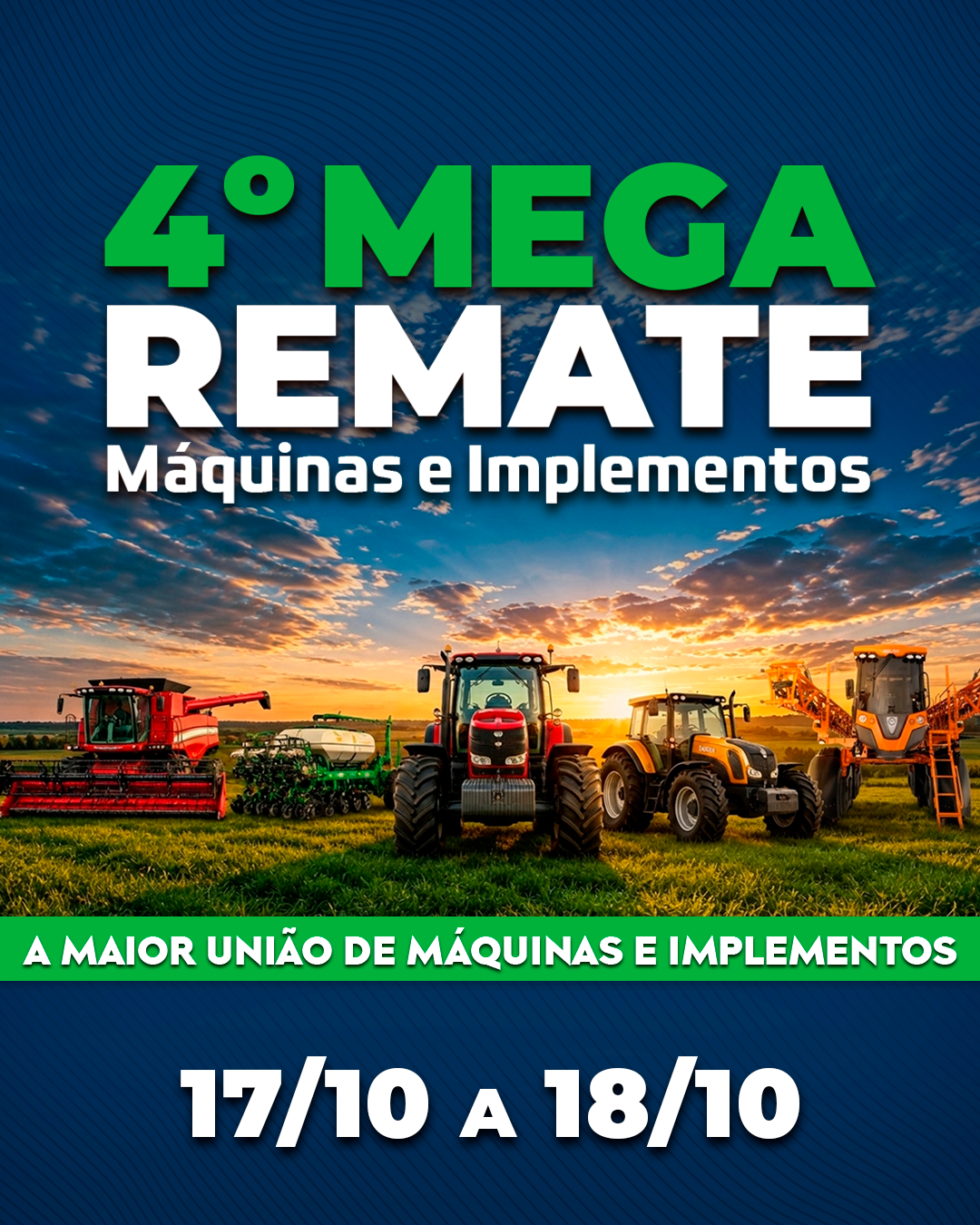 4º MEGA REMATE MÁQUINAS E IMPLEMENTOS 4º MEGA REMATE MÁQUINAS E IMPLEMENTOS